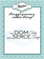 Stempel gumowy "tam dom Twój gdzie serce Twoje"