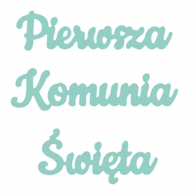 Wykrojnik - Pierwsza Komunia Święta